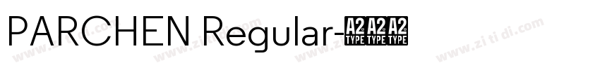 PARCHEN Regular字体转换 PARCHEN Regular字体转换